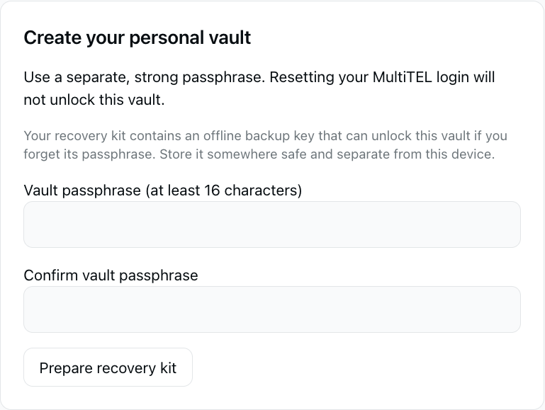 Create your personal vault: Vault passphrase (at least 16 characters); Confirm vault passphrase; Prepare recovery kit