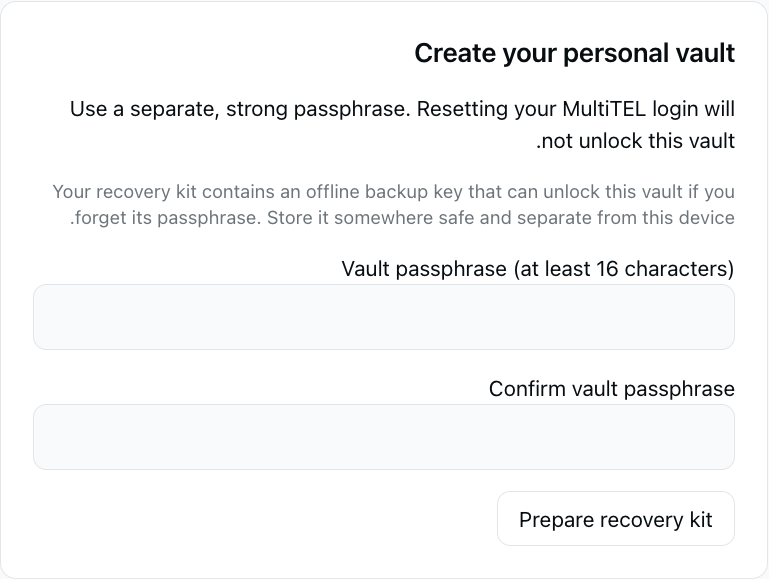 Create your personal vault: Vault passphrase (at least 16 characters); Confirm vault passphrase; Prepare recovery kit