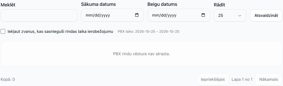 Pamesto rindas zvanu pārskats ar tukšiem meklēšanas un datuma filtriem, neatzīmētu laika limita opciju un bez atbilstošiem vēstures ierakstiem.